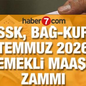 SSK, Bağ-Kur Temmuz 2026 emekli maaş zammında g&uuml;ncel tablo: Beklenen oranlar