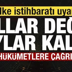 5 &uuml;lke istihbaratı uyardı! Aylar kaldı! H&uuml;k&uuml;metlere &ccedil;ağrı