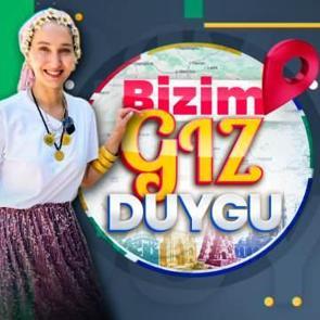 Kanal7'de yeni bir macera! Anadolu'yu "Bizim Gız Duygu" ile keşfetmeye hazır olun
