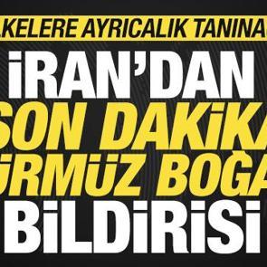 İran'dan son dakika H&uuml;rm&uuml;z Boğazı bildirisi! O &uuml;lkelere ayrıcalık tanınacak