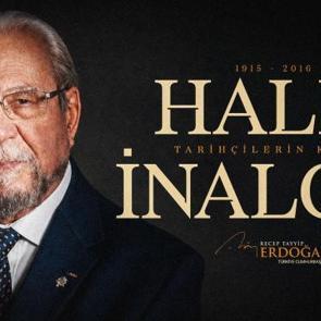  Cumhurbaşkanı Erdoğan, Halil İnalcık&rsquo;ı andı