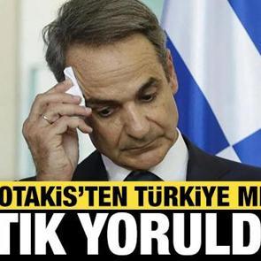 Mi&ccedil;otakis'ten dikkat &ccedil;eken T&uuml;rkiye a&ccedil;ıklaması: "Yoruldum" diyerek duyurdu!