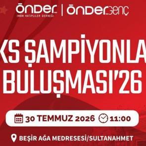 YKS 2026 şampiyonu İmam Hatipliler, &Ouml;nder'de buluşuyor