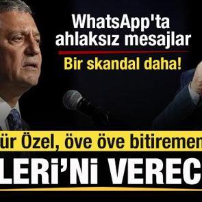 &Ouml;zg&uuml;r &Ouml;zel, İ&ccedil;işleri'ni verecekti! WhatsApp'ta ahlaksız mesajlar sonrası g&uuml;ndem oldu