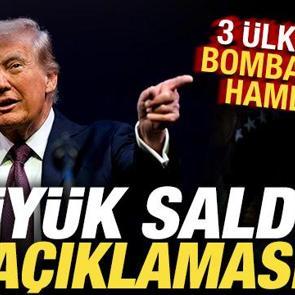 Trump'tan son dakika 'b&uuml;y&uuml;k saldırı' a&ccedil;ıklaması! 3 &uuml;lkeden s&uuml;rpriz İran hamlesi