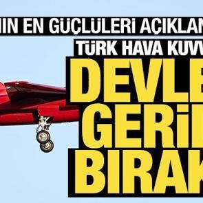 T&uuml;rkiye devleri geride bıraktı: D&uuml;nyanın en g&uuml;&ccedil;l&uuml; hava kuvvetleri a&ccedil;ıklandı