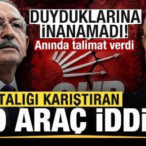 Ortalığı karıştıran 250 ara&ccedil; iddiası! Kılı&ccedil;daroğlu inanamadı, anında talimat verdi