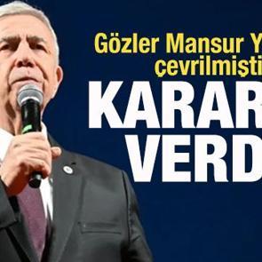 G&ouml;zler Mansur Yavaş'a &ccedil;evrilmişti! Merakla beklenen kararını verdi