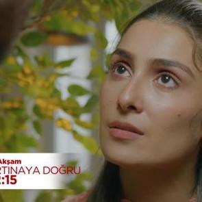 Fırtınaya Doğru'da Sara'nın affetme şansı! Vermeyi kabul edecek mi?