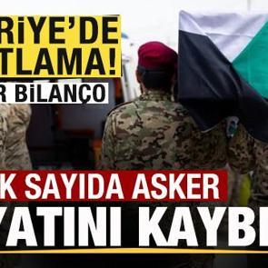 Son dakika: Suriye'de patlama! Ağır bilan&ccedil;o! &Ccedil;ok sayıda asker hayatını kaybetti