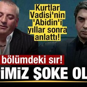 Kurtlar Vadisi'nin 'Abidin'i yıllar sonra anlattı! 55. b&ouml;l&uuml;mdeki sır! Hepimiz şoke olduk