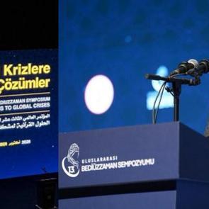 Bilal Erdoğan'dan Bedi&uuml;zzaman Sempozyumu'nda mesaj: G&uuml;c&uuml;n adaleti b&uuml;y&uuml;tmediği bir &ccedil;ağdayız