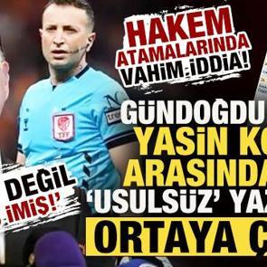 Hakem atamalarında vahim iddia! G&uuml;ndoğdu ile Yasin Kol arasında 'usuls&uuml;z' yazışma...