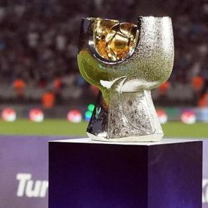 TFF, S&uuml;per Kupa'da final tarihini a&ccedil;ıkladı