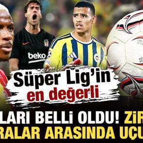 S&uuml;per Lig&rsquo;in en değerli takımları belli oldu! Zirveyle alt sıralar arasında u&ccedil;urum oluştu