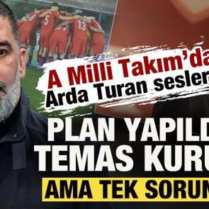 A Milli Takım'da Arda Turan sesleri! Plan yapıldı ve temas kuruldu ama tek sorun var