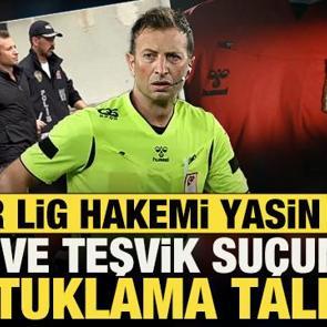 Hakem Yasin Kol ve G&ouml;ktuğ Hazar Erel i&ccedil;in tutuklama talebi: Şike ve teşvik su&ccedil;u...