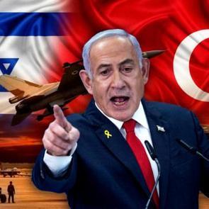 Netanyahu'dan son dakika T&uuml;rkiye a&ccedil;ıklaması
