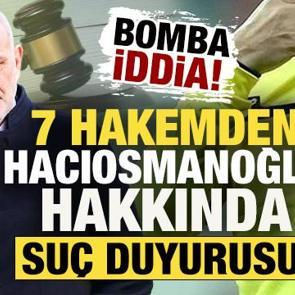 T&uuml;rk futbolunda ortalık karıştı! 7 hakemden Hacıosmanoğlu hakkında su&ccedil; duyurusu
