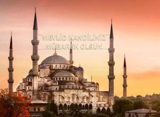 Mevlid Kandilinde günün anlam ve önemine binaen yollanacak mesaj önerileri