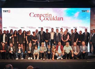 TRT 1’in yeni dizisi Cennetin Çocukları’nın galası gerçekleşti