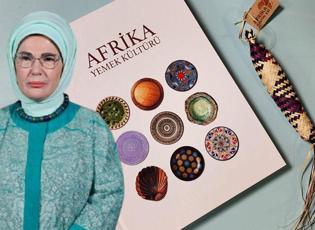 'Afrika Yemek Kültürü' kitabı Emine Erdoğan’ın katkılarıyla dünyaya tanıtılıyor