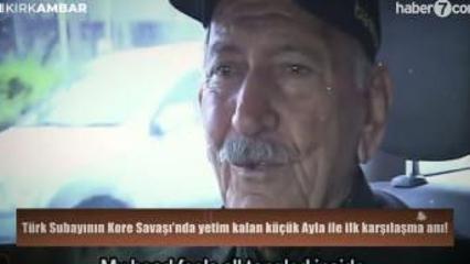 T&uuml;rk Subayının Kore Savaşı&rsquo;nda yetim kalan k&uuml;&ccedil;&uuml;k Ayla ile ilk karşılaşma anı!