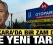 Ankara'da toplu taşımadan sonra bir zam daha: İşte yeni tarife!