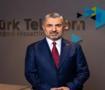 T&uuml;rk Telekom CEO&rsquo;su Ebubekir Şahin: İletişimi sınırların &ouml;tesine taşıyoruz