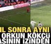 32 yıl sonra aynı gol! Orkun K&ouml;k&ccedil;&uuml;, Sergen Yal&ccedil;ın&rsquo;ın izinden gitti
