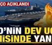 Son dakika: ABD'nin dev savaş gemisinde yangın! Bilan&ccedil;o a&ccedil;ıklandı