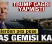 Trump &ccedil;ağrı yapmıştı! &Uuml;lkelerden peş peşe savaş gemisi kararı