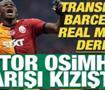 Transferde Barcelona - Real Madrid derbisi: Victor Osimhen yarışı kızıştı!