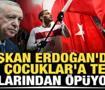 Başkan Erdoğan'dan Bizim &Ccedil;ocuklar'a tebrik! "Alınlarından &ouml;p&uuml;yorum"