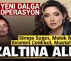 Simge Sağın, Melek Mosso, İbrahim &Ccedil;elikkol, Mustafa Ceceli g&ouml;zaltına alındı