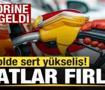 Petrolde sert y&uuml;kseliş! Fiyatlar fırladı! Motorine zam geldi