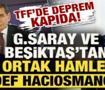 TFF'de deprem kapıda! G.Saray ve Beşiktaş'tan ortak hamle: Hedef ise Hacıosmanoğlu...