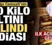 İsmailağa Cemaati'nin 500 kilo altını &ccedil;alındı iddiası g&uuml;ndem oldu! İlk a&ccedil;ıklama geldi