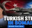 T&uuml;rkiye Somali'de vurdu, ses İsrail'den geldi: Anlamı &ccedil;ok derin