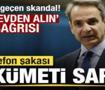 Telefon şakası Yunan h&uuml;k&uuml;metini sarstı! 'G&ouml;revden alın' &ccedil;ağrısı