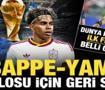 D&uuml;nya Kupası'nda ilk finalist belli oluyor! Mbappe-Yamal d&uuml;ellosu i&ccedil;in geri sayım