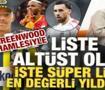 Greenwood hamlesi listeyi alt&uuml;st etti! İşte S&uuml;per Lig'in en değerli yıldızları
