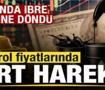 Piyasalarda son dakika! Petrol fiyatları fırladı! Altında ibre tersine d&ouml;nd&uuml;!