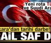 Ankara'dan tarihi darbe! İsrail saf dışı kaldı! Yeni rota T&uuml;rkiye ve Suudi Arabistan