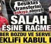 Beşiktaş transferini askıya almıştı! Salah, eşine rağmen servet gibi teklifi kabul etti