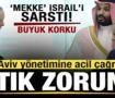 'Mekke anlaşması' İsrail'i sarstı! Tel Aviv y&ouml;netimine acil &ccedil;ağrı yaptı: Artık zorunlu