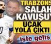 Trabzonspor, Salah'a kavuşuyor! U&ccedil;ak yola &ccedil;ıktı: İşte geliş saati