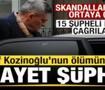 15 yıl sonra yeniden a&ccedil;ılıyor! Kaşif Kozinoğlu'nun &ouml;l&uuml;m&uuml;nde cinayet ş&uuml;phesi!