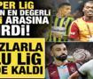 S&uuml;per Lig d&uuml;nyanın en değerli 10 ligi arasına girdi! Yıldızlarla dolu lig geride kaldı