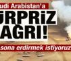 Suudi Arabistan'a s&uuml;rpriz &ccedil;ağrı: Savaşı sona erdirmek istiyoruz! Buna tamamen hazırız